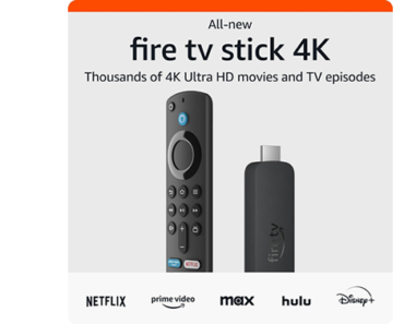 Amazon Fire TV Stick 4K Streaming Device – All New – Just $29.99!