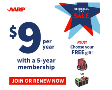 LAST DAY! Memorial Day Sale! $9 per year with a 5-year AARP membership! Plus get a Free Insulated Trunk Organizer or Red and Gray Spider Splash Day Bag!