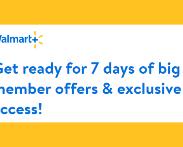 Walmart+ Week Offers Are Almost Here!