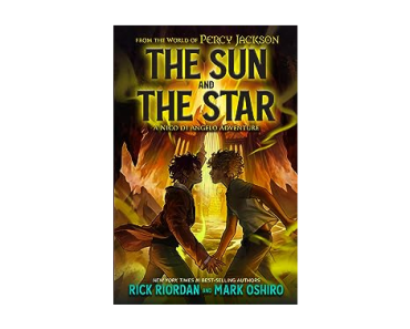 From the World of Percy Jackson: The Sun and the Star (Nico Di Angelo Adventures) Hardcover – Just $13.06!