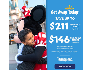 Huge Disneyland Ticket Sale from Get Away Today! Save up to $221 per Disneyland Resort Ticket! Last Chance!