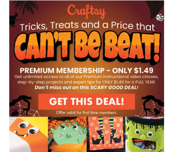 Tricks, Treats and a Price that Can’t Be Beat! Get your premium membership for just $1.49!