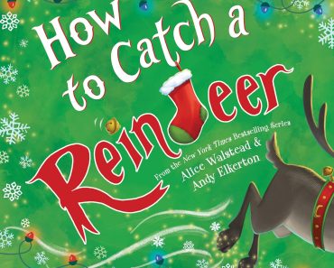 How to Catch a Reindeer Hardcover Book – Only $5.90! Black Friday Deal!